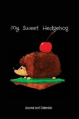 Book cover for My Sweet Hedgehog