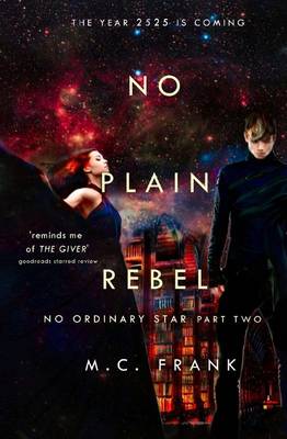 No Plain Rebel by M C Frank