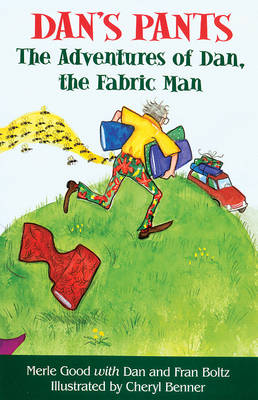 Book cover for Dan's Pants: The Adventures of Dan, the Fabric Man