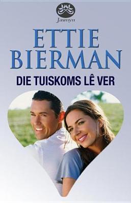 Book cover for Die Tuiskoms Le Ver