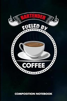 Cover of Bartender Fueled by Coffee