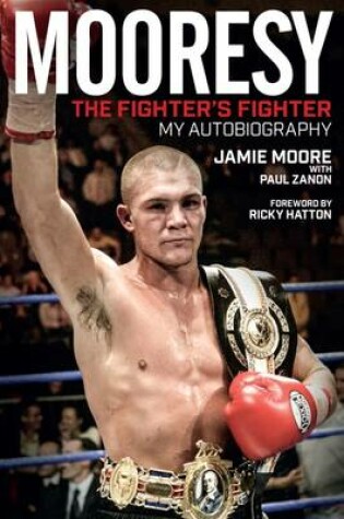 Cover of Mooresy - The Fighters' Fighter