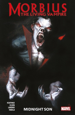 Book cover for Morbius: The Living Vampire: Midnight Son