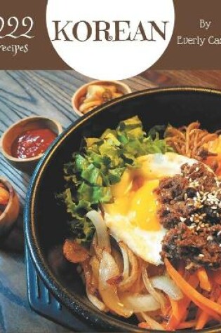 Cover of 222 Korean Recipes