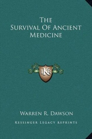 Cover of The Survival Of Ancient Medicine