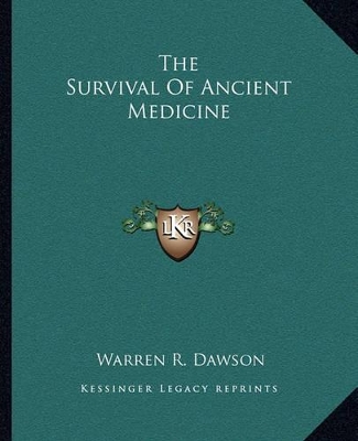 Book cover for The Survival Of Ancient Medicine