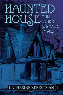 Book cover for Haunted House and Other Strange Tales