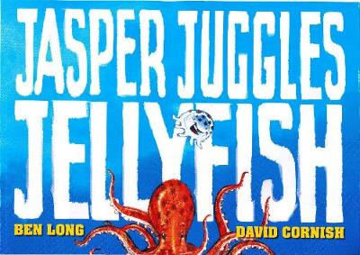 Book cover for Jasper Juggles Jellyfish