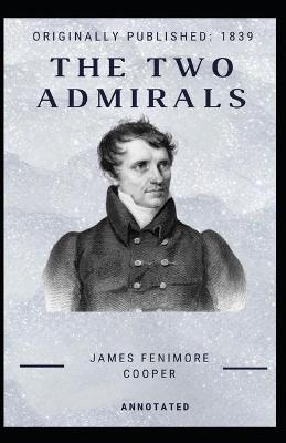 Book cover for The Two Admirals (Illustrated)