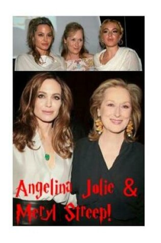 Cover of Angelina Jolie & Meryl Streep!