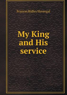 Book cover for My King and His service