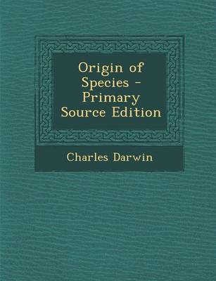 Book cover for Origin of Species - Primary Source Edition