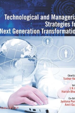 Cover of Technological and Managerial Strategies for Next Generation Transformation
