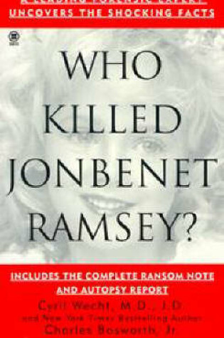 Cover of Who Killed Jonbenet Ramsey?