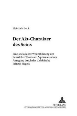 Cover of Der Akt-Charakter Des Seins