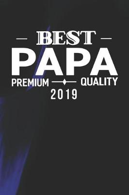 Book cover for Best Papa Premium Quality 2019