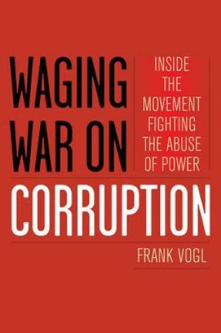 Cover of Waging War on Corruption