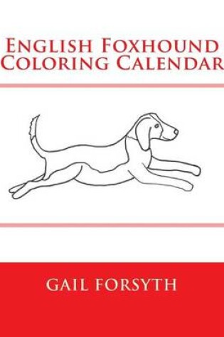 Cover of English Foxhound Coloring Calendar