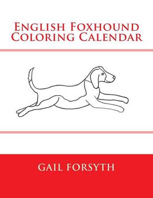 Book cover for English Foxhound Coloring Calendar