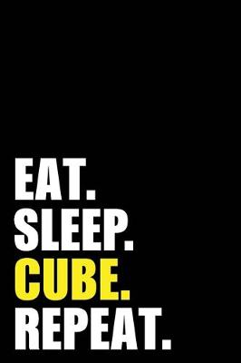 Book cover for Eat Sleep Cube Repeat