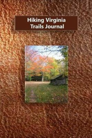 Cover of Hiking Virginia Trails Journal