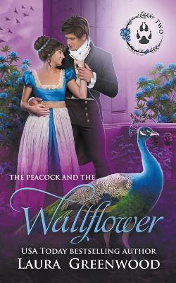 Cover of The Peacock and the Wallflower