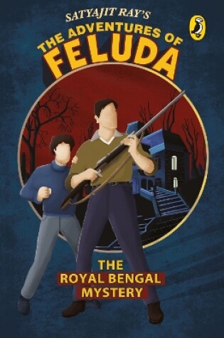 Cover of The Adventures Of Feluda: The Royal Bengal Mystery