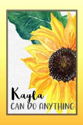 Book cover for Kayla Can Do Anything