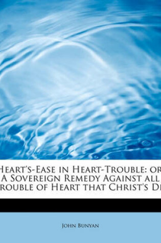 Cover of Heart's-Ease in Heart-Trouble