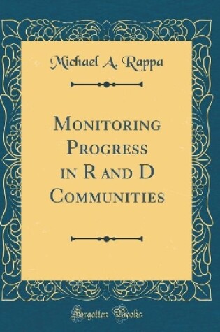 Cover of Monitoring Progress in R and D Communities (Classic Reprint)