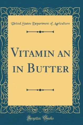 Cover of Vitamin an in Butter (Classic Reprint)