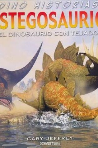 Cover of Estegosaurio. El Dinosaurio Con Tejado