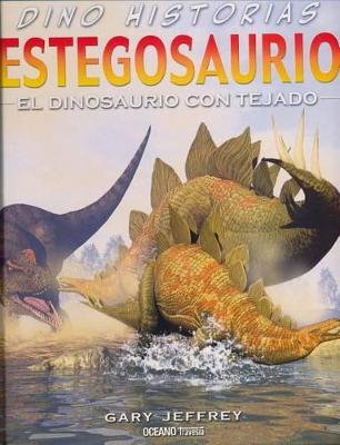 Book cover for Estegosaurio. El Dinosaurio Con Tejado