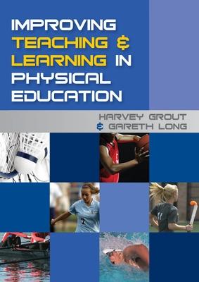 Book cover for Improving Teaching and Learning in Physical Education