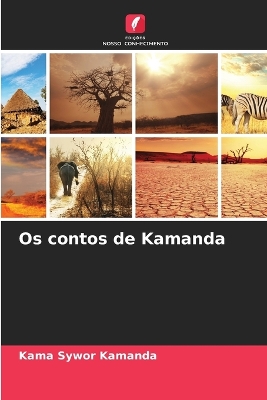 Book cover for Os contos de Kamanda