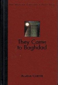 Book cover for They Came to Baghdad