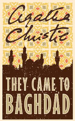 Book cover for They Came to Baghdad
