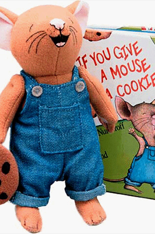 Cover of If You Give a Mouse a Cookie Mini Book & Doll