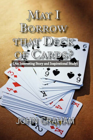 Cover of May I Borrow that Deck of Cards