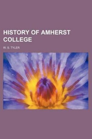 Cover of History of Amherst College