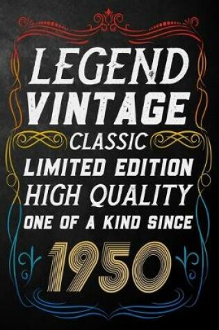 Cover of Legend Vintage Classic Limited Edition High Quality One Of A Kind Since 1950