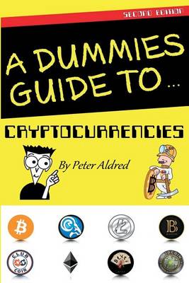 Book cover for A Dummies Guide to Cryptocurrencies