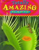 Book cover for Totally Amazing Plants