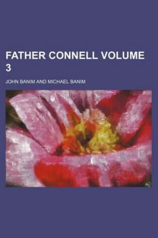 Cover of Father Connell Volume 3