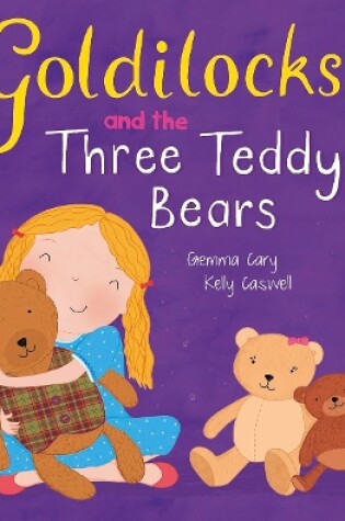 Cover of Goldilocks and the Three Teddy Bears