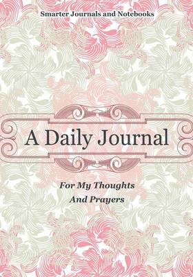 Book cover for A Daily Journal for My Thoughts and Prayers