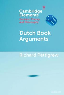 Book cover for Dutch Book Arguments