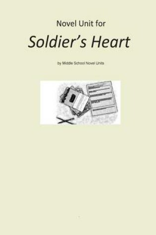 Cover of Novel Unit for Soldier's Heart