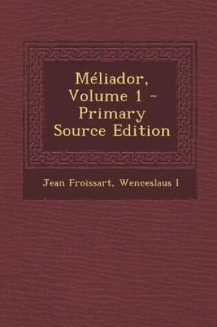 Cover of Meliador, Volume 1