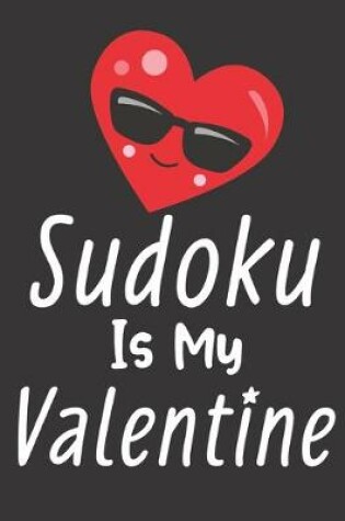 Cover of Sudoku Is My Valentine